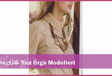 Degisik-Yun-Orgu-Modelleri